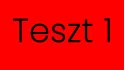Teszt 1 piros háttér 16-9.jpg